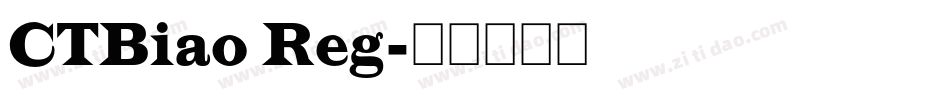 CTBiao Reg字体转换